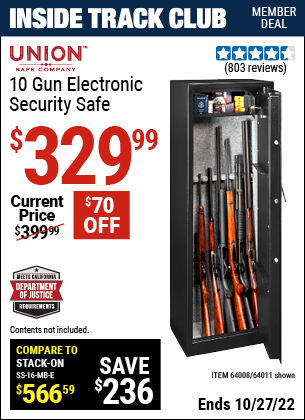 Inside Track Club members can buy the UNION SAFE COMPANY 10 Gun Electronic Security Safe (Item 64011/64008) for $329.99, valid through 10/27/2022.