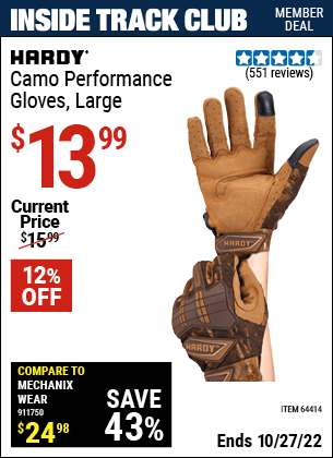 Inside Track Club members can buy the HARDY Camo Performance Gloves Large (Item 64414) for $13.99, valid through 10/27/2022.