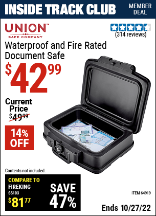 Inside Track Club members can buy the UNION SAFE COMPANY Waterproof and Fire Rated Document Safe (Item 64919) for $42.99, valid through 10/27/2022.