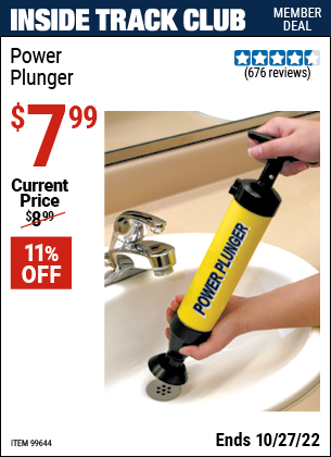 Inside Track Club members can buy the Power Plunger (Item 99644) for $7.99, valid through 10/27/2022.