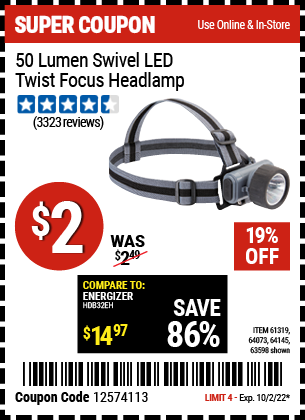 Buy the HFT Swivel Lens LED Headlamp (Item 63598/61319/64073/64145) for $2, valid through 10/2/2022.
