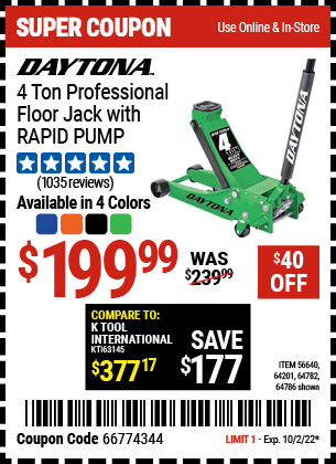 Buy the DAYTONA 4 Ton Professional Rapid Pump Floor Jack (Item 56640/64201/64782/56263/64786) for $199.99, valid through 10/2/2022.