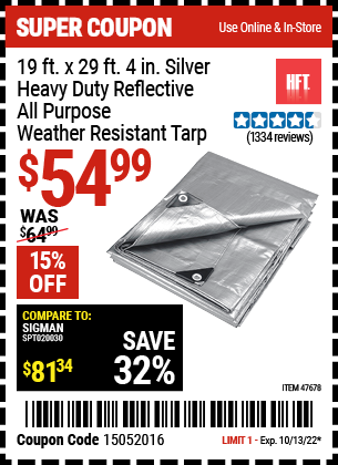 Buy the HFT 19 ft. x 29 ft. 4 in. Silver/Heavy Duty Reflective All Purpose/Weather Resistant Tarp (Item 47678) for $54.99, valid through 10/13/2022.