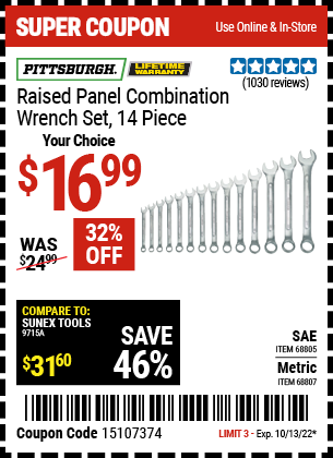 Buy the PITTSBURGH Raised Panel SAE Combination Wrench Set 14 Pc. (Item 68805/68807) for $16.99, valid through 10/13/2022.