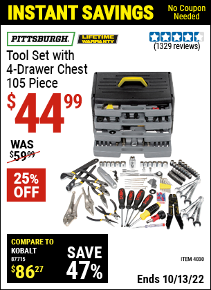 Buy the PITTSBURGH Tool Kit with 4-Drawer Chest 105 Pc. (Item 04030) for $44.99, valid through 10/13/2022.