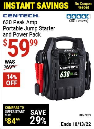 Buy the CEN-TECH 630 Peak Amp Portable Jump Starter and Power Pack (Item 58979) for $59.99, valid through 10/13/2022.