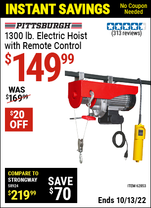 Buy the PITTSBURGH AUTOMOTIVE 1300 lb. Electric Hoist with Remote Control (Item 62853) for $149.99, valid through 10/13/2022.