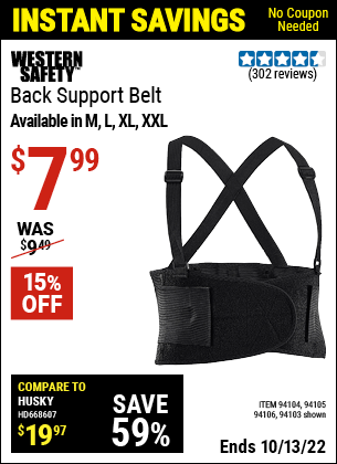 Buy the WESTERN SAFETY Back Support Belt Medium (Item 94103/94104/94105/94106) for $7.99, valid through 10/13/2022.