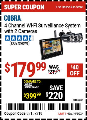 Buy the COBRA 4 Channel Wireless Surveillance System with 2 Cameras (Item 63842) for $179.99, valid through 10/2/2022.