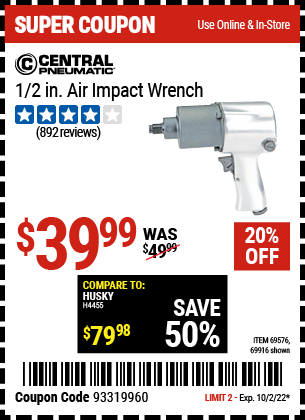 Buy the CENTRAL PNEUMATIC 1/2 in. Heavy Duty Air Impact Wrench (Item 69916/69576) for $39.99, valid through 10/2/2022.