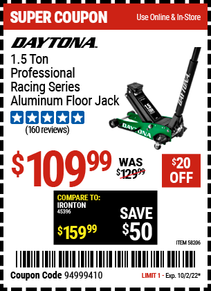 Buy the DAYTONA 1.5 ton Professional Racing Series Aluminum Floor Jack, valid through 10/2/22.