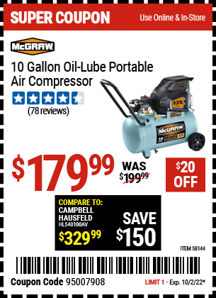 Buy the MCGRAW 10 Gallon Oil-Lube Portable Air Compressor (Item 58144) for $129.99, valid through 10/2/22.