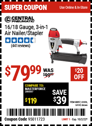Buy the CENTRAL PNEUMATIC 16/18 Gauge 3-in-1 Air Nailer/Stapler, valid through 10/2/22.