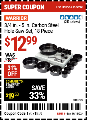 Buy the WARRIOR 3/4 in. - 5 in. Carbon Steel Hole Saw Set - 18 Pc. (Item 57524) for $12.99, valid through 10/13/2022.