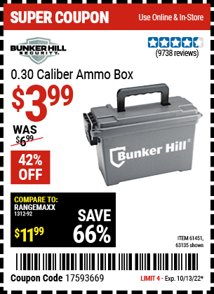 Buy the BUNKER HILL SECURITY Ammo Dry Box (Item 63135/61451) for $3.99, valid through 10/13/2022.