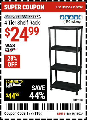 Buy the U.S. GENERAL 4-Tier Shelf Rack (Item 91883) for $24.99, valid through 10/13/2022.