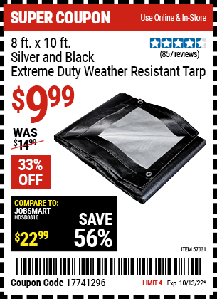 Buy the HFT 8 Ft. X 10 Ft. Silver & Black Extreme Duty Weather Resistant Tarp (Item 57031) for $9.99, valid through 10/13/2022.