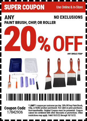 Buy the Save 20% off Any Paint Brush Chip or Roller, valid through 10/13/2022.