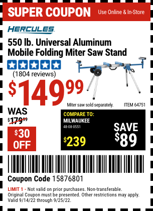 Buy the HERCULES Professional Rolling Miter Saw Stand (Item 64751) for $149.99, valid through 10/2/2022.