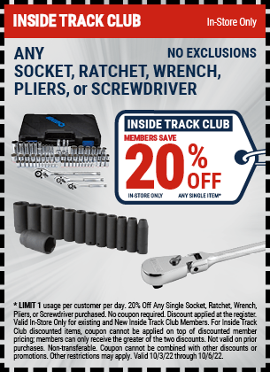 Inside Track Club Members Save 20% off Any Sock Ratch Wrench Pliers Screwdriver thru 10/6