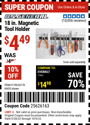 Buy the U.S. GENERAL 18 in. Magnetic Tool Holder (Item 60433/61199/62178) for $4.49, valid through 10/9/2022.
