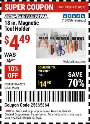 Buy the U.S. GENERAL 18 in. Magnetic Tool Holder (Item 60433/61199/62178) for $4.49, valid through 10/9/2022.