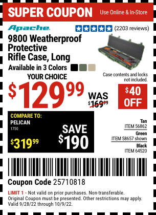 Buy the APACHE 9800 Weatherproof Protective Rifle Case (Item 64520/58657/64520) for $129.99, valid through 10/9/2022.