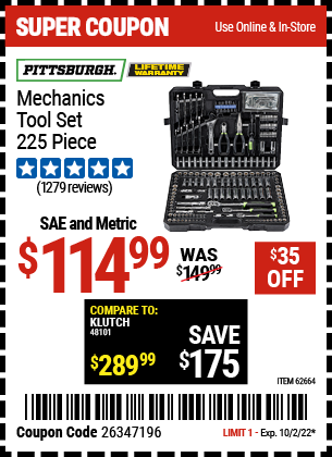 Buy the PITTSBURGH Mechanic's Tool Kit 225 Pc. (Item 62664) for $114.99, valid through 10/2/2022.