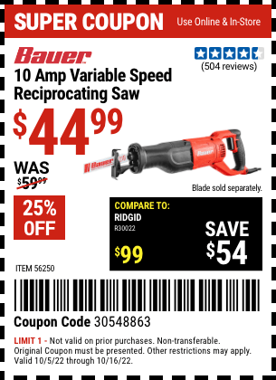 Buy the BAUER 10 Amp Variable Speed Reciprocating Saw (Item 56250) for $44.99, valid through 10/16/2022.