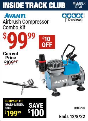 Inside Track Club members can buy the AVANTI Airbrush Compressor Combo Kit (Item 57637) for $99.99, valid through 12/8/2022.