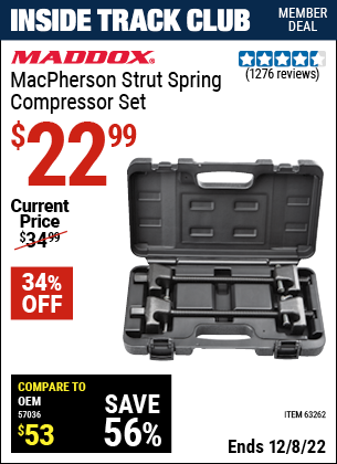 Inside Track Club members can buy the MADDOX MacPherson Strut Spring Compressor Set (Item 63262) for $22.99, valid through 12/8/2022.