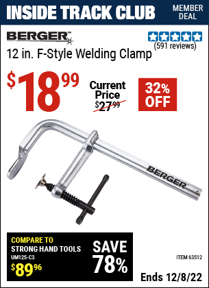 Inside Track Club members can buy the BERGER 12 in. F-Style Welding Clamp (Item 63512) for $18.99, valid through 12/8/2022.