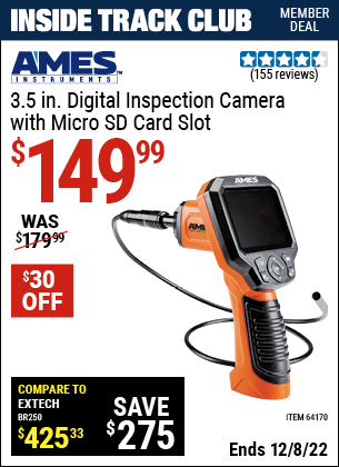 Inside Track Club members can buy the AMES Digital Video Inspection Camera (Item 64170) for $149.99, valid through 12/8/2022.