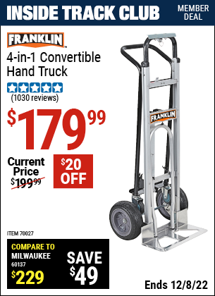 Inside Track Club members can buy the FRANKLIN 4-in-1 Convertible Hand Truck (Item 70027) for $179.99, valid through 12/8/2022.