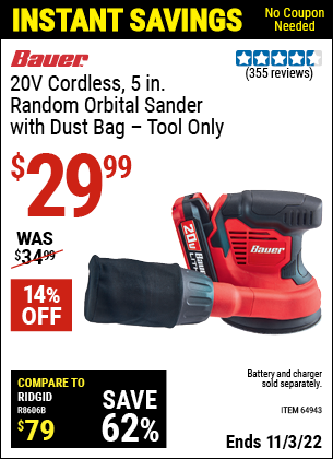 Buy the BAUER 20V Hypermax Lithium Cordless 5 in. Random Orbital Sander (Item 64943) for $29.99, valid through 11/3/2022.