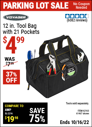 Buy the VOYAGER 12 in. Tool Bag with 21 Pockets (Item 61467/62163) for $4.99, valid through 10/16/2022.