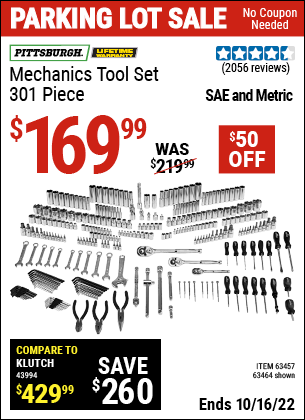 Buy the PITTSBURGH 301 Pc Mechanic's Tool Set (Item 63457/63457) for $169.99, valid through 10/16/2022.