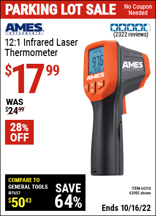 Buy the AMES 12:1 Infrared Laser Thermometer (Item 63985/64310) for $17.99, valid through 10/16/2022.