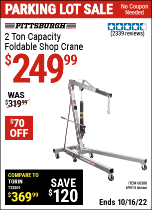 Buy the PITTSBURGH AUTOMOTIVE 2 Ton Capacity Foldable Shop Crane (Item 69514/60388) for $249.99, valid through 10/16/2022.