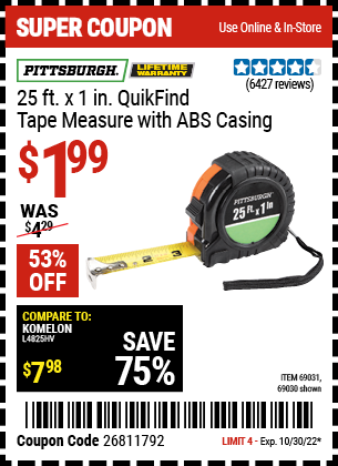 PITTSBURGH 25 ft. x 1 in. QuikFind Tape Measure with ABS Casing for $1. ...