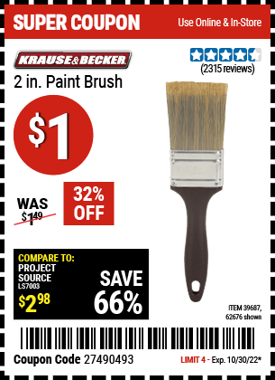 Buy the KRAUSE & BECKER 2 in. Professional Paint Brush (Item 62676/39687) for $1, valid through 10/30/2022.