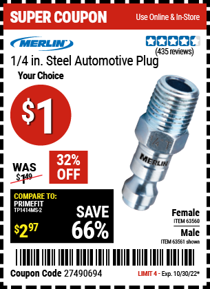 Buy the MERLIN 1/4 in. Female Steel Automotive Plug (Item 63560/63561) for $1, valid through 10/30/2022.