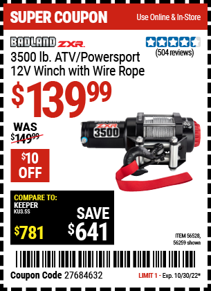 Buy the BADLAND ZXR 3500 Lb. ATV/Powersport 12v Winch With Wire Rope (Item 56259/56528) for $139.99, valid through 10/30/2022.