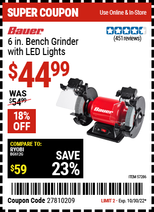 Buy the BAUER 6 In. Bench Grinder With LED Lights (Item 57286) for $44.99, valid through 10/30/2022.