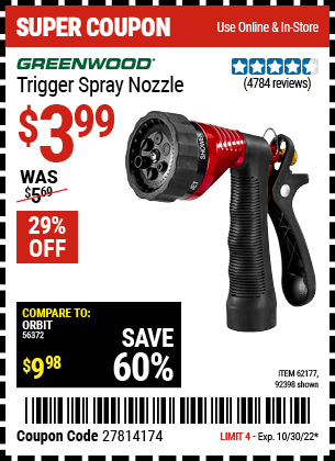 Buy the GREENWOOD Trigger Spray Nozzle (Item 92398/62177) for $3.99, valid through 10/30/2022.