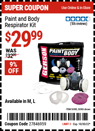 Buy the GERSON Paint & Body Respirator Kit – Large (Item 56983/56985) for $29.99, valid through 10/30/2022.