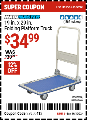 Buy the FRANKLIN 19 in. x 29 in. Folding Platform Truck (Item 58300/68895) for $34.99, valid through 10/30/2022.