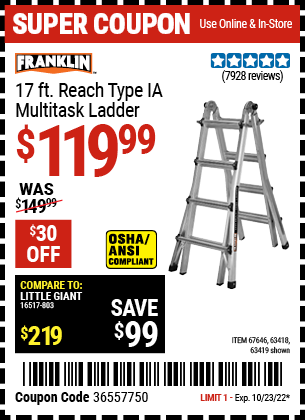 Buy the FRANKLIN 17 Ft. Type IA Multi-Task Ladder (Item 63419/67646/63418) for $119.99, valid through 10/23/2022.