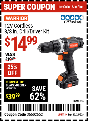 Buy the WARRIOR 12v Lithium-Ion 3/8 In. Cordless Drill/Driver (Item 57366) for $14.99, valid through 10/23/2022.