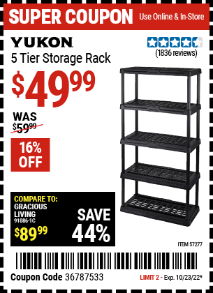Buy the YUKON 5 Tier Storage Rack (Item 57277) for $49.99, valid through 10/23/2022.